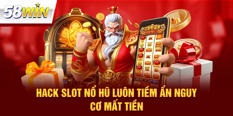 Hack Slot Nổ Hũ