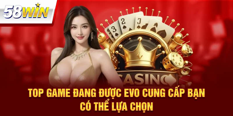 Casino EVO Trực Tuyến